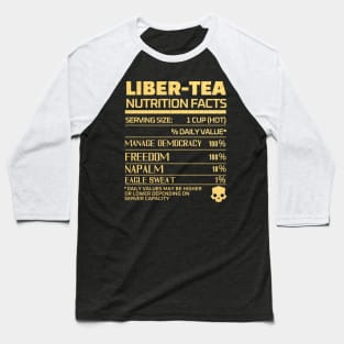 Liber-tea one cup at a time! helldivers Baseball T-Shirt